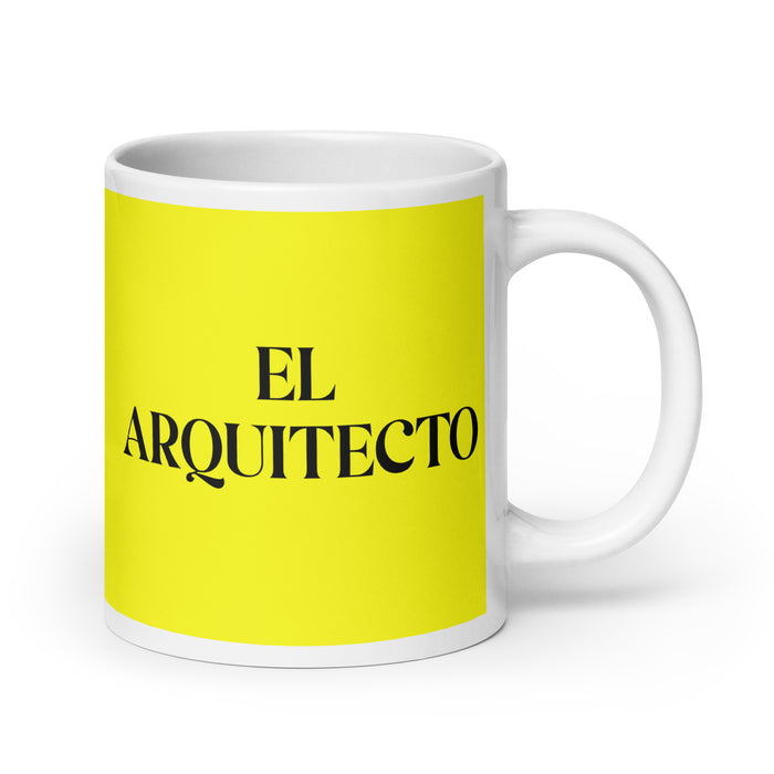 El Arquitecto The Architect Funny Home Office Work Coffee Mug Mexican Spanish Pride Gift White Glossy Cup Yellow Card Mug