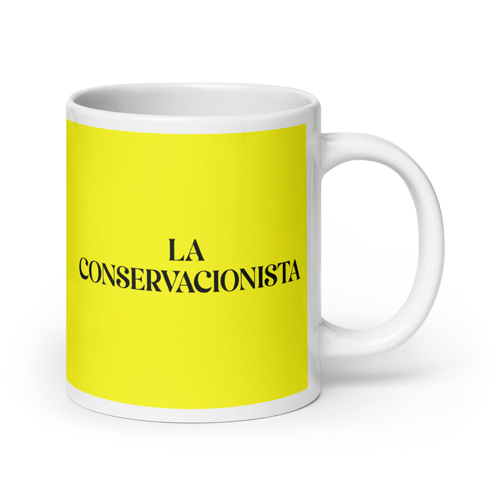 La Conservacionista The Conservationist Funny Home Office Work Coffee Mug Mexican Spanish Pride Gift White Glossy Cup Yellow Card Mug