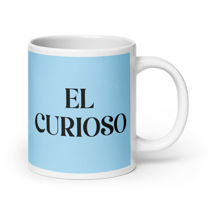 El Curioso The Curious One Funny Home Office Work Coffee Mug Mexican Spanish Pride Gift White Glossy Cup Sky Blue Card Mug