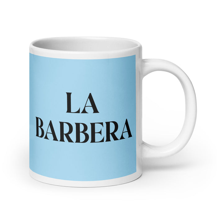 La Barbera The Barber Funny Home Office Work Coffee Mug Mexican Spanish Pride Gift White Glossy Cup Sky Blue Card Mug