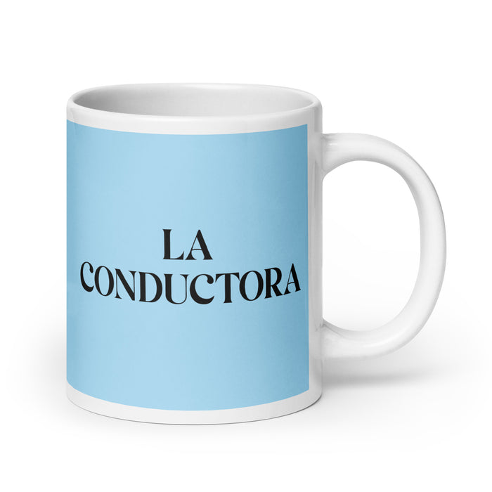 La Conductora The Driver Funny Home Office Work Coffee Mug Mexican Spanish Pride Gift White Glossy Cup Sky Blue Card Mug