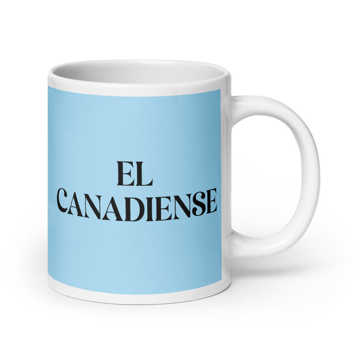 El Canadiense The Canadian Funny Home Office Work Coffee Mug Mexican Spanish Pride Gift White Glossy Cup Sky Blue Card Mug