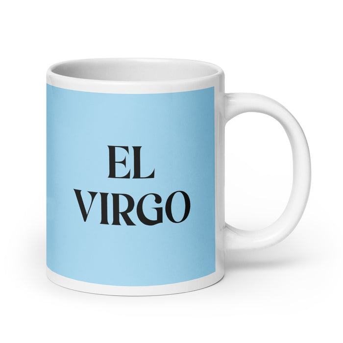 El Virgo The Virgo Funny Home Office Work Coffee Mug Mexican Spanish Pride Gift White Glossy Cup Sky Blue Card Mug