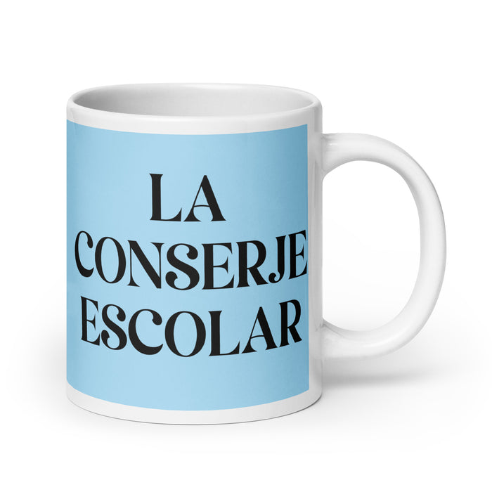 La Conserje Escolar The School Janitor Funny Home Office Work Coffee Mug Mexican Spanish Pride Gift White Glossy Cup Sky Blue Card Mug