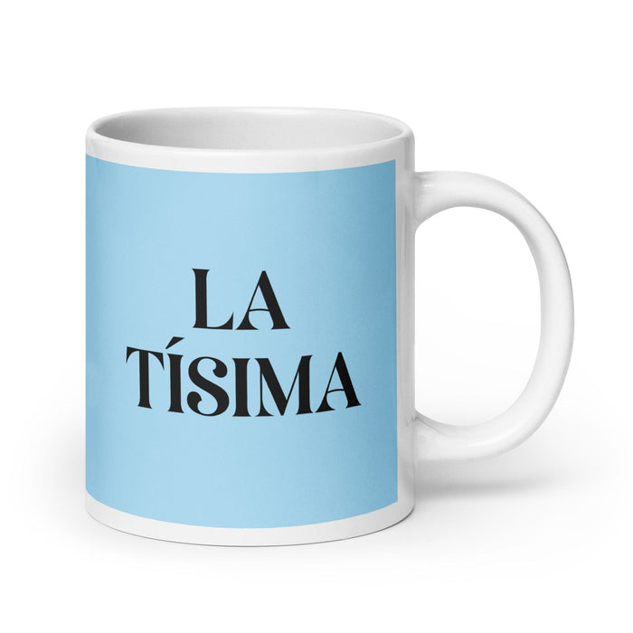 La Tísima The Real One - Taza de café divertida para el hogar, la oficina, el trabajo, el orgullo mexicano, regalo, taza blanca brillante, taza con tarjeta azul cielo