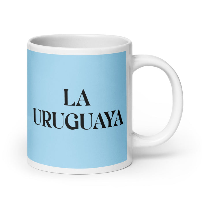 La Uruguaya La tasse à café amusante uruguayenne pour le travail à domicile et au bureau Cadeau de fierté mexicaine espagnole Tasse blanche brillante Carte bleu ciel