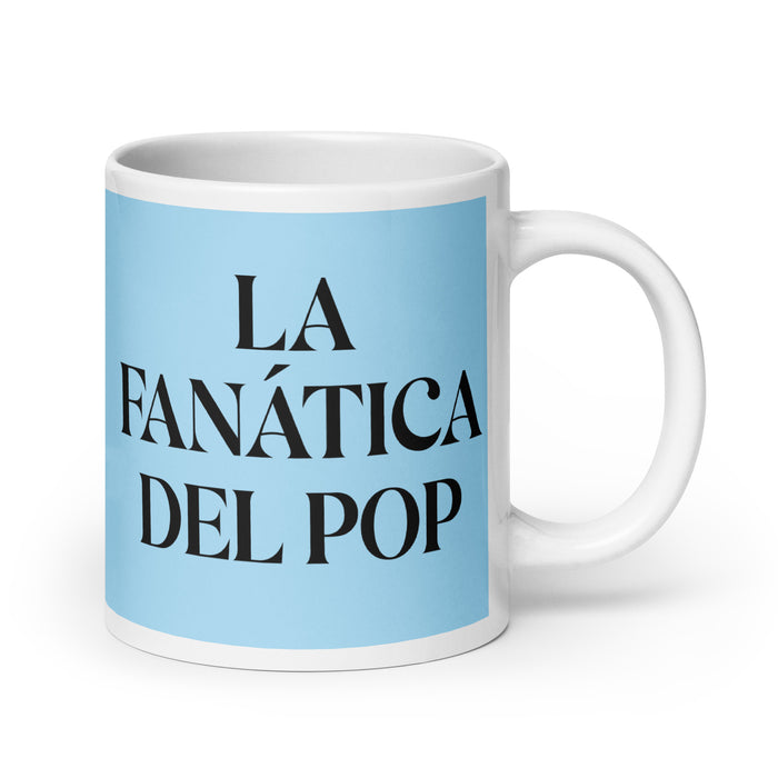 La Fanática Del Pop The Pop Music Lover Funny Home Office Work Coffee Mug Mexican Spanish Pride Gift White Glossy Cup Sky Blue Card Mug