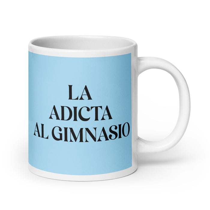 La Adicta Al Gimnasio The Gym Addict Funny Home Office Work Coffee Mug Mexican Spanish Pride Gift White Glossy Cup Sky Blue Card Mug