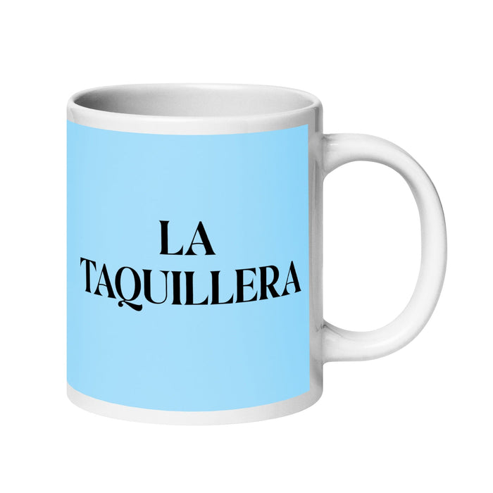 Lustige Kaffeetasse mit Aufschrift „La Taquillera, der Ticketverkäufer“, für Zuhause, Büro, Arbeit, mexikanisches spanisches Pride-Geschenk, weiße glänzende Tasse, himmelblaue Kartentasse