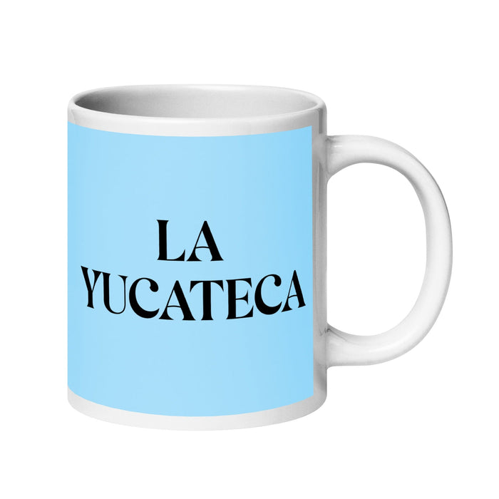 La Yucateca Il residente dello Yucatán Divertente casa ufficio lavoro tazza da caffè orgoglio spagnolo messicano regalo tazza bianca lucida tazza di carta blu cielo