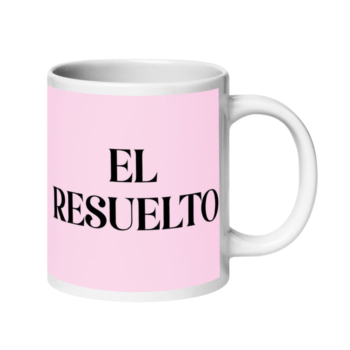 El Resuelto The determined One Tasse à café amusante pour le travail à domicile ou au bureau Cadeau de fierté mexicaine espagnole Tasse blanche brillante Carte rose clair