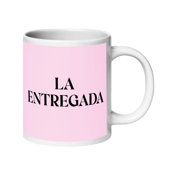 La Entregada The Dedicated One Funny Home Office Work Coffee Mug Mexican Spanish Pride Gift White Glossy Cup Light Pink Card Mug