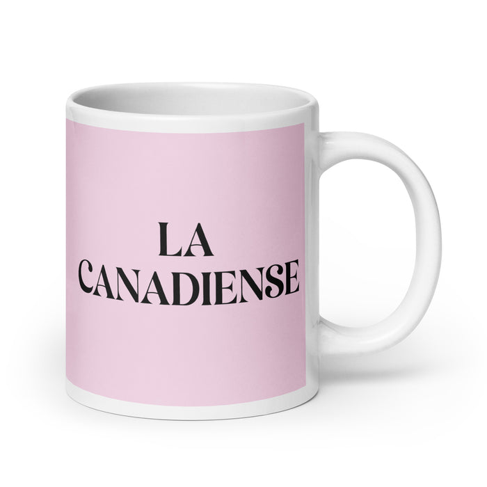 La Canadiense The Canadian Funny Home Office Work Coffee Mug Mexican Spanish Pride Gift White Glossy Cup Light Pink Card Mug