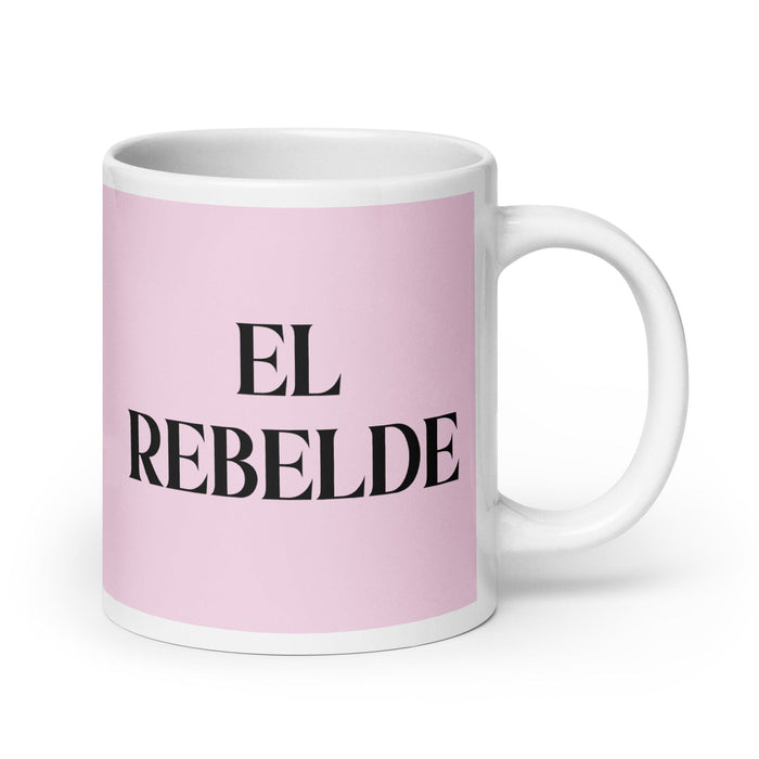 El Rebelde The Rebel - Taza de café divertida para el hogar, la oficina, el trabajo, el orgullo mexicano, regalo, taza blanca brillante, taza con tarjeta rosa claro