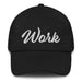 Work Embroidered Dad Hat | Labor, Hustle, Dedication, Effort | W5 Mexicada