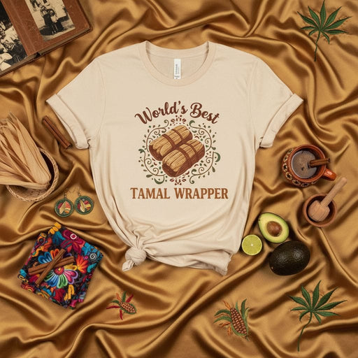 World's Best Tamal Wrapper T-Shirt, Funny Tamale Making Shirt, Mexican Food Lover Gift, Unisex Graphic Tee for Cooks and Bakers, Hispanic Heritage Celebration Apparel Mexicada