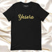 Yesero Men & Women's T-Shirt | Strength, Confidence, Empowerment, Bold, Leadership | Y5 Mexicada XS