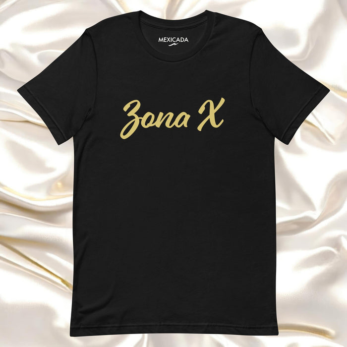 Zona X T-Shirt | Zone X, Energy, Power, Unity, Bold Identity, Strength | Z5 Mexicada XS