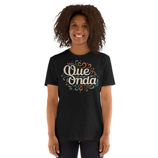 Chill Vibes Calligraphy Tee - Qué Onda Friendly Greeting Premium Tee - Mexicada