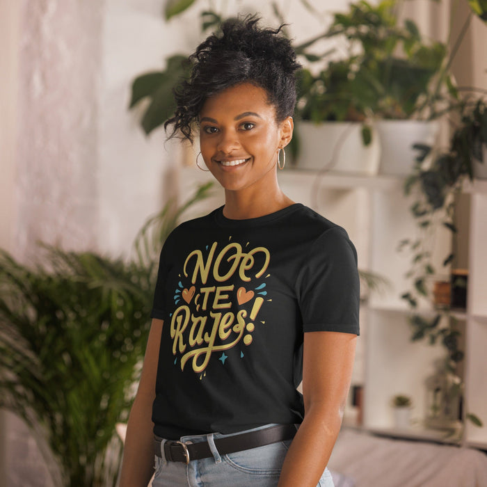 Don't Give Up Tee - 'No Te Rajes' Lively Slogan Premium Tee Mexicada