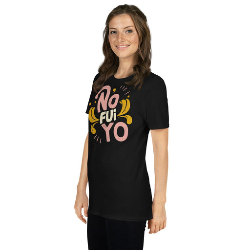 No Fui Yo Funny Sarcastic Disclaimer Premium Statement Tee - Mexicada