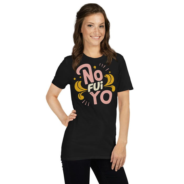 No Fui Yo Funny Sarcastic Disclaimer Premium Statement Tee Mexicada